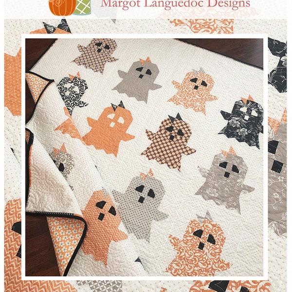 PATTERN:    BOO!  - The Pattern Basket - TPB1910 - Fat Quarter Friendly - Ghosts with Bows - Halloween - Fall - Autumn - Throw-Lap Quilt -