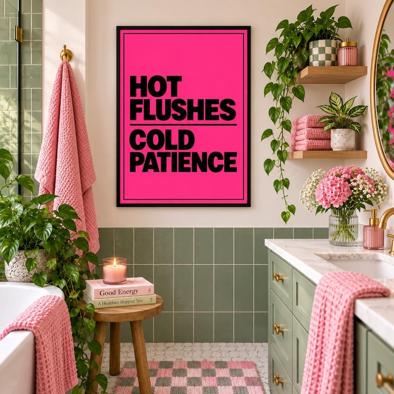 Hot Flushes Cold Patience Typography Print, extra photo 1