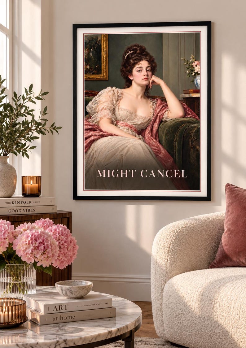 Might Cancel Funny Vintage Art Print, Classical Portrait Wall Art - extra photo 1