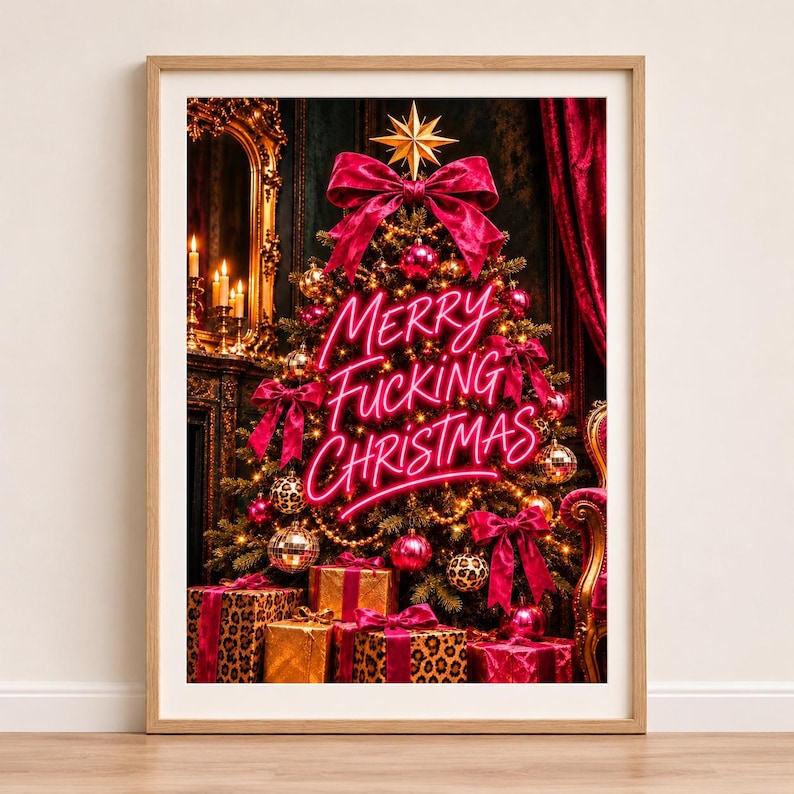 Merry Fucking Christmas print with neon pink typography over a dark Victorian Christmas tree with velvet bows, gold ornaments and leopard print details