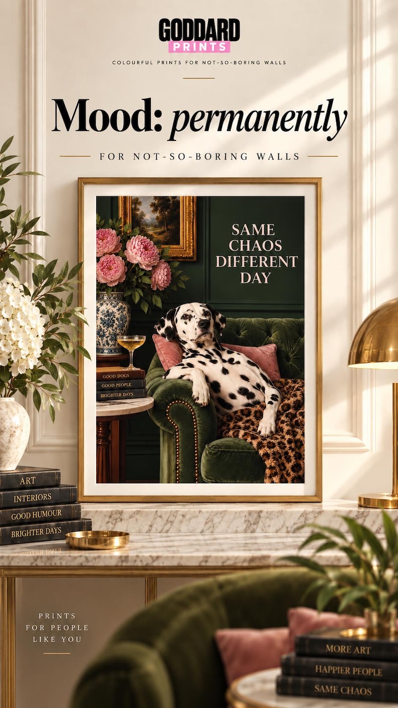 Funny Dalmatian wall art print, Same Chaos Different Day, professionally printed, extra photo 1