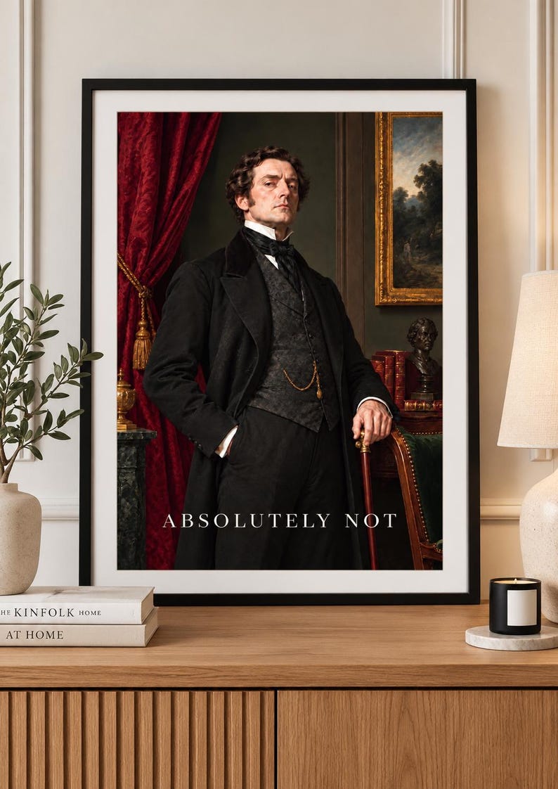 Absolutely Not Victorian gentleman dark academia humour print, extra photo 2