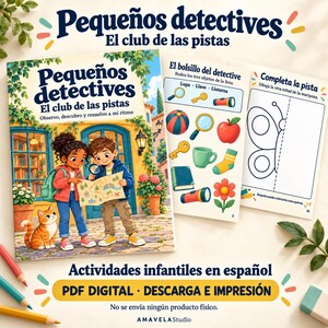 May include: A digital activity book titled Pequeños detectives El club de las pistas featuring an illustration of two children with a map and a cat. Includes activity pages with a detective pocket list, a butterfly drawing task, and text.