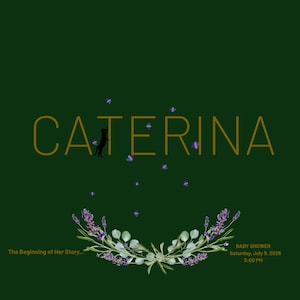 Può includere: Un invito digitale verde scuro con il testo dorato CATERINA, la sagoma di un gatto nero, petali di fiori viola e una ghirlanda di lavanda ed eucalipto. Include il testo: The Beginning of Her Story, BABY SHOWER, 9 luglio 2026, ore 15:00.