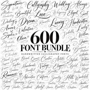 May include: A digital collection of 600 font styles featuring black handwritten calligraphy text on a white background. The central text reads 600 FONT BUNDLE HANDWRITTEN CALLIGRAPHY FONTS, surrounded by various words like Love, Dream, and Luxury.