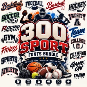 Op de afbeelding: Een digitale afbeelding met de titel 300 SPORT FONTS BUNDLE met diverse sport-thema typografie, silhouetten van atleten en uitrusting zoals ballen en halters. Het ontwerp bevat iconen voor t-shirts, logo's en drukwerk.