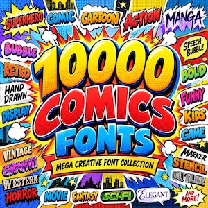 Könnte beinhalten: Ein lebendiges Grafikdesign mit dem Text 10000 COMICS FONTS MEGA CREATIVE FONT COLLECTION, umgeben von verschiedenen Sprechblasen und Explosionen im Comic-Stil, die Wörter wie SUPERHERO, CARTOON, ACTION, MANGA und VINTAGE enthalten.