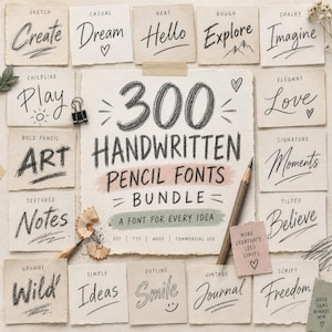 Könnte beinhalten: Eine digitale Grafik mit dem Text 300 HANDWRITTEN PENCIL FONTS BUNDLE A FONT FOR EVERY IDEA, umgeben von kleineren Papierquadraten, die verschiedene Schriftstile wie Create, Dream, Hello, Explore, Imagine, Play, Love, Art, Moments, Notes, Believe, Wild, Ideas, Smile, Journal und Freedom zeigen.