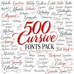 May include: A digital graphic displaying the text 500 Cursive FONTS PACK in large red and black lettering, surrounded by a dense collage of various cursive words and names in black and red ink, including Mishalla, Signature, and Melody.