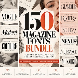 May include: A digital graphic display for a 150 magazine fonts bundle. The central text reads 150 MAGAZINE FONTS BUNDLE. Surrounding the text are various font examples labeled Vogue, Modern, Couture, Glamour, Riviera, Belleza, Nexus, Elegance, and Monarch.