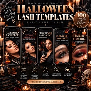 May include: A digital marketing template set for lash artists featuring five smartphone screens displaying Halloween-themed promotional graphics with text including Halloween Lash Templates, Spooky Lash Season, and Ghosted? Your Lashes Won't.