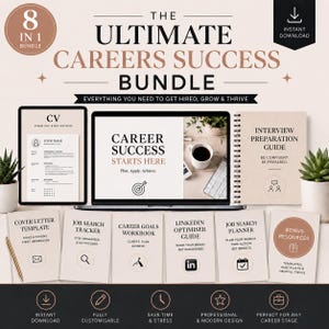 May include: The Ultimate Careers Success Bundle 8 in 1 digital download includes a CV template, interview preparation guide, cover letter template, job search tracker, career goals workbook, LinkedIn optimiser guide, job search planner, and bonus resources.