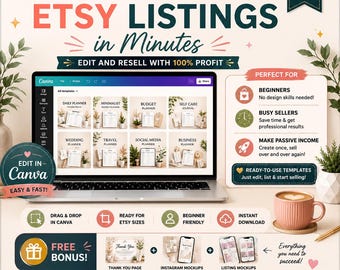 May include: A digital product advertisement for Canva templates featuring a laptop displaying planner designs. Text includes CREATE HIGH-CONVERTING ETSY LISTINGS in Minutes, EDIT AND RESELL WITH 100% PROFIT, and details about beginner-friendly features.