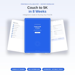 May include: A printable and fillable PDF guide titled Couch to 5K in 8 Weeks, featuring a table of contents, a self-scoring quiz, and a central blue cover page. The document is designed for digital use with Goodnotes and Notability apps.