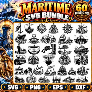 Op de afbeelding: Een digitale collectie van 60 zwart-wit maritieme grafische ontwerpen met schepen, vuurtorens, ankers, onderzeeërs, duikers en nautische uitrusting. De tekst MARITIME SVG BUNDLE en 60 DESIGNS wordt prominent weergegeven.