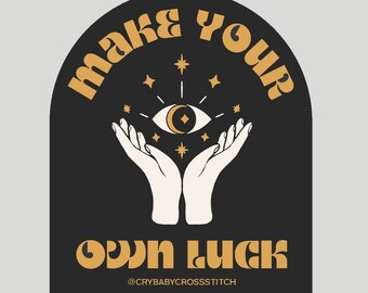 Make Your Own Luck vinyl sticker