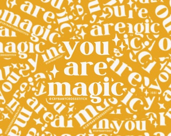 You Are Magic vinyl sticker