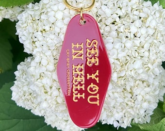 See You in Hell motel keychain