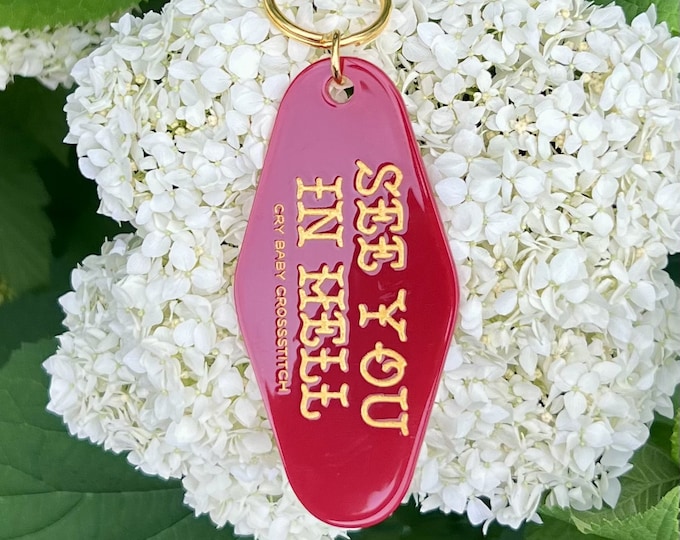 See You in Hell motel keychain