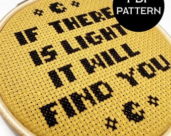 If There Is Light It Will Find You cross stitch PDF/pattern