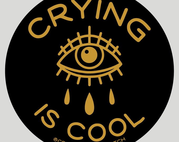 Crying is Cool sticker