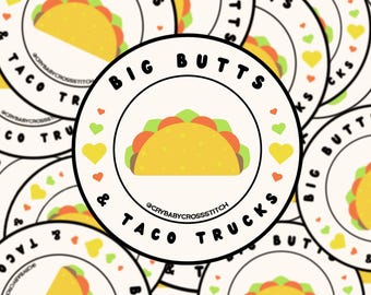 Big Butts and Taco Trucks vinyl sticker
