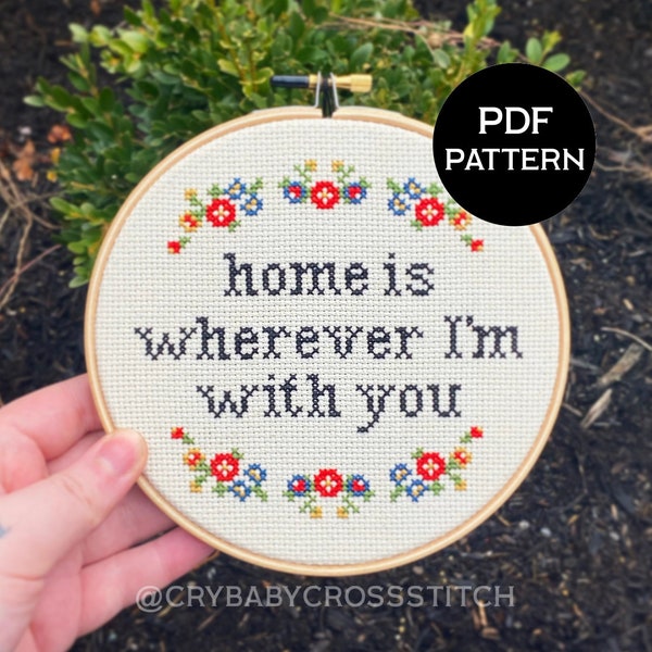 Home Is Wherever I'm With You cross stitch PDF/pattern