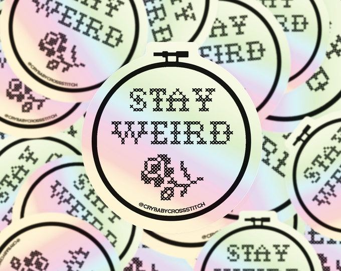 Stay Weird vinyl sticker