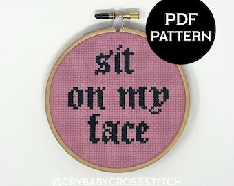 Sit on My Face cross stitch PDF/pattern