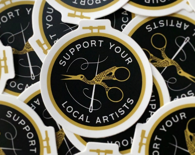 Support Your Local Artists vinyl sticker