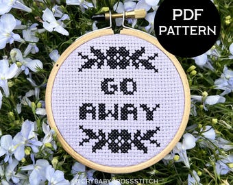 Go Away cross stitch PDF/pattern