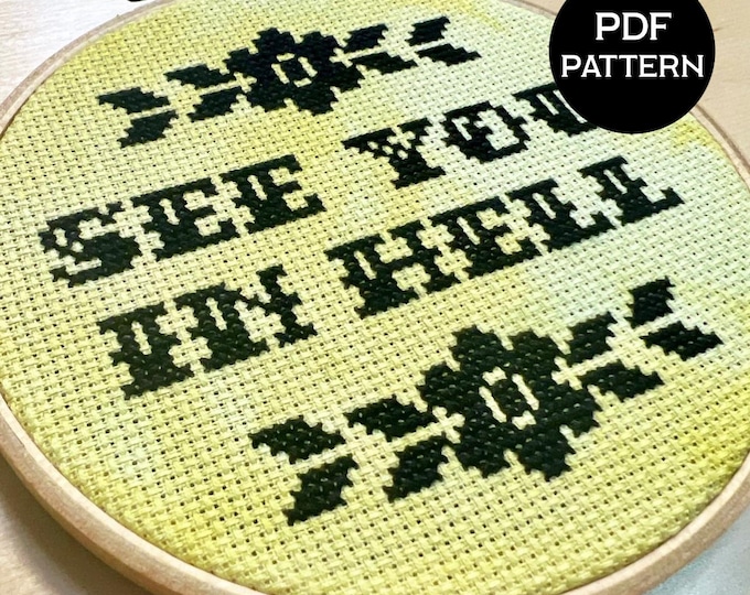 See You In Hell cross stitch PDF/pattern