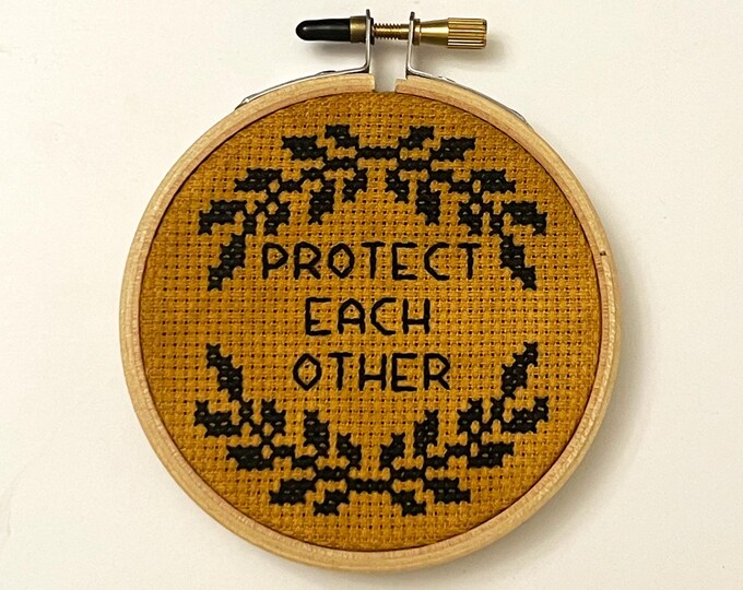 Protect Each Other cross stitch