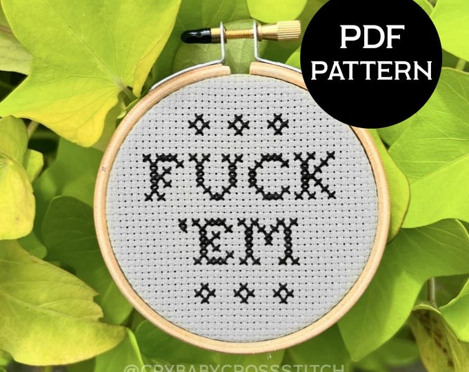 Subversive Minis: Eat Shit, Fuck 'Em, Fuck Off, Fuck You and Hell Yeah cross stitch PDF/pattern
