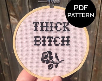 Thick Bitch OG cross stitch PDF/pattern