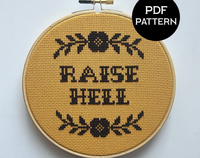 Raise Hell cross stitch PDF/pattern