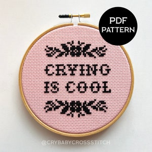 Crying is Cool cross stitch PDF/pattern