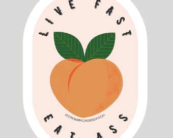 Live Fast Eat Ass vinyl sticker