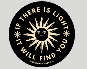 If There is Light it Will Find You vinyl sticker