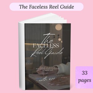 Könnte beinhalten: Ein digitaler Ratgeber mit dem Titel The Faceless Reel Guide mit 33 Seiten. Das Cover zeigt ein dunkles Bild einer Person, die mit einem Stift in ein Notizbuch schreibt. Der Text lautet The Faceless Reel Guide, Done for you guide on Strategies for mastering Faceless instagram reels, with mrr und LET'S DO IT.