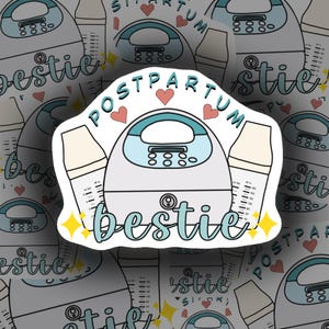 May include: A die-cut sticker featuring a white and light blue breast pump flanked by two baby bottles. The text "POSTPARTUM" is arched above in blue, and the word "bestie" is written in blue cursive below, accented by pink hearts and yellow stars.