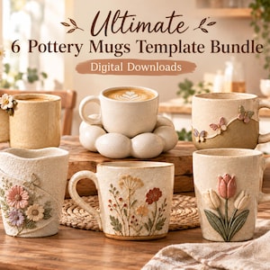 Może przedstawiać: Sześć ceramicznych kubków o teksturowanym wykończeniu i wypukłych wzorach, w tym motywy kwiatowe, motyle i tulipany. Tekst głosi Ultimate 6 Pottery Mugs Template Bundle Digital Downloads. Każdy kubek ma unikalny kształt lub uchwyt.