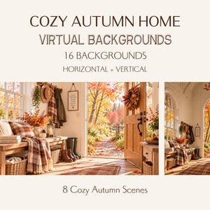 Puede incluir: Una colección digital titulada COZY AUTUMN HOME VIRTUAL BACKGROUNDS con 16 imágenes horizontales y verticales. Las escenas muestran una entrada con un banco de madera, textiles a cuadros, cestas, botas y una puerta abierta al exterior.