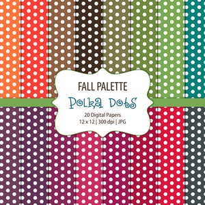 May include: A set of 20 digital papers featuring white polka dots on a variety of fall colors. The papers are 12 inches by 12 inches and 300 dpi. The text "FALL PALETTE Polka Dots" is displayed in a white banner.