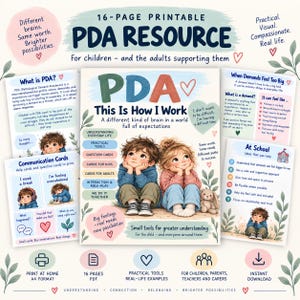 May include: A 16-page printable PDF resource titled PDA This Is How I Work, featuring illustrations of two children, educational text about Pathological Demand Avoidance, communication cards, and school support strategies for children and adults.