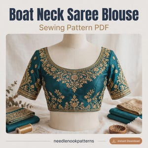 May include: A teal boat neck saree blouse sewing pattern PDF featuring intricate gold embroidery on the neckline and sleeves. The blouse is displayed on a mannequin with gold thread and needles visible in the foreground. Text reads Boat Neck Saree Blouse.