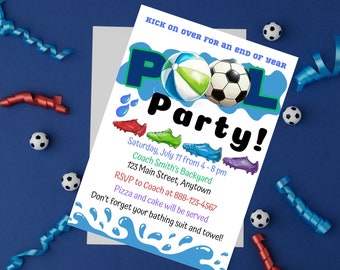 May include: A blue and white pool party invitation with a soccer ball and beach ball graphic. The text reads "Kick on over for an end of year Pool Party!" with details about the party, including the date, time, location, and RSVP information.