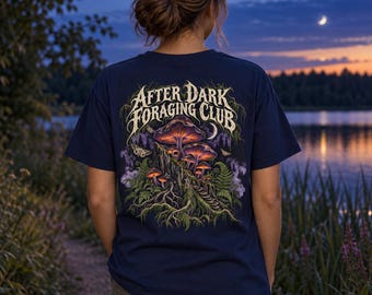 After Dark Foraging Club Shirt, Mushroom Forest Graphic Tee, Cottagecore Nature Lover Gift