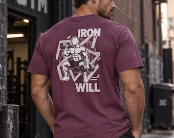 Iron Will Gym T-Shirt, Back Print Weightlifting Tee, Strength Training Shirt