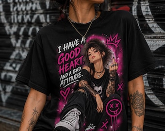 Good Heart Bad Attitude Graphic Tee, Punk Girl Streetwear Shirt, Edgy Graffiti T-Shirt